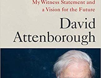 ‘A Life on our Planet’ by Sir David Attenborough