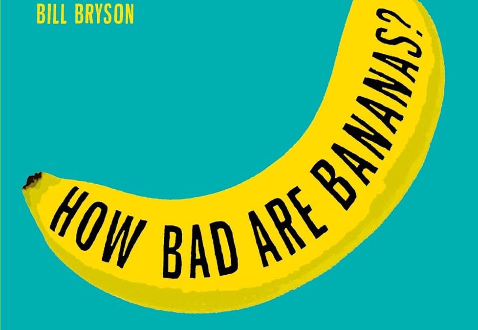 ‘How bad are bananas’ by Mike Berners-Lee